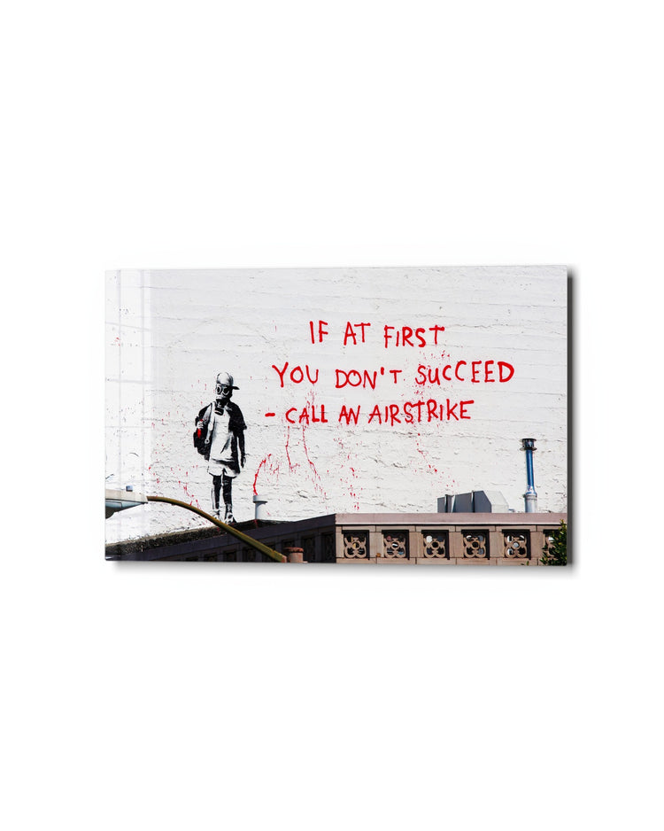 If at First You Don't Succeed glass wall art, studio view