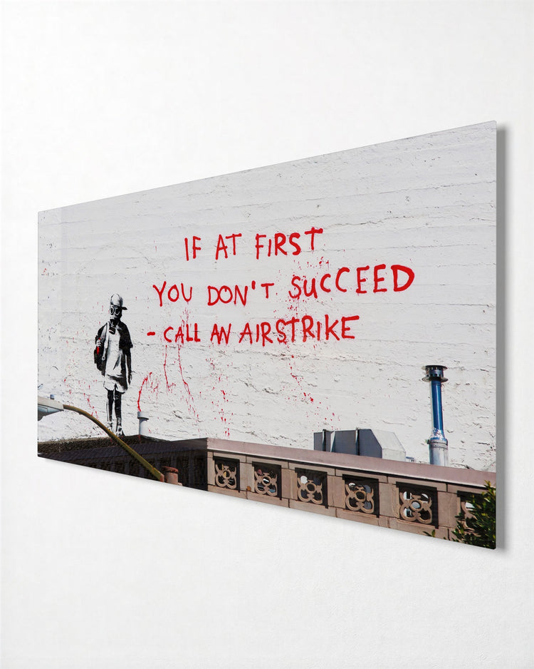 If at First You Don't Succeed glass wall art, side view
