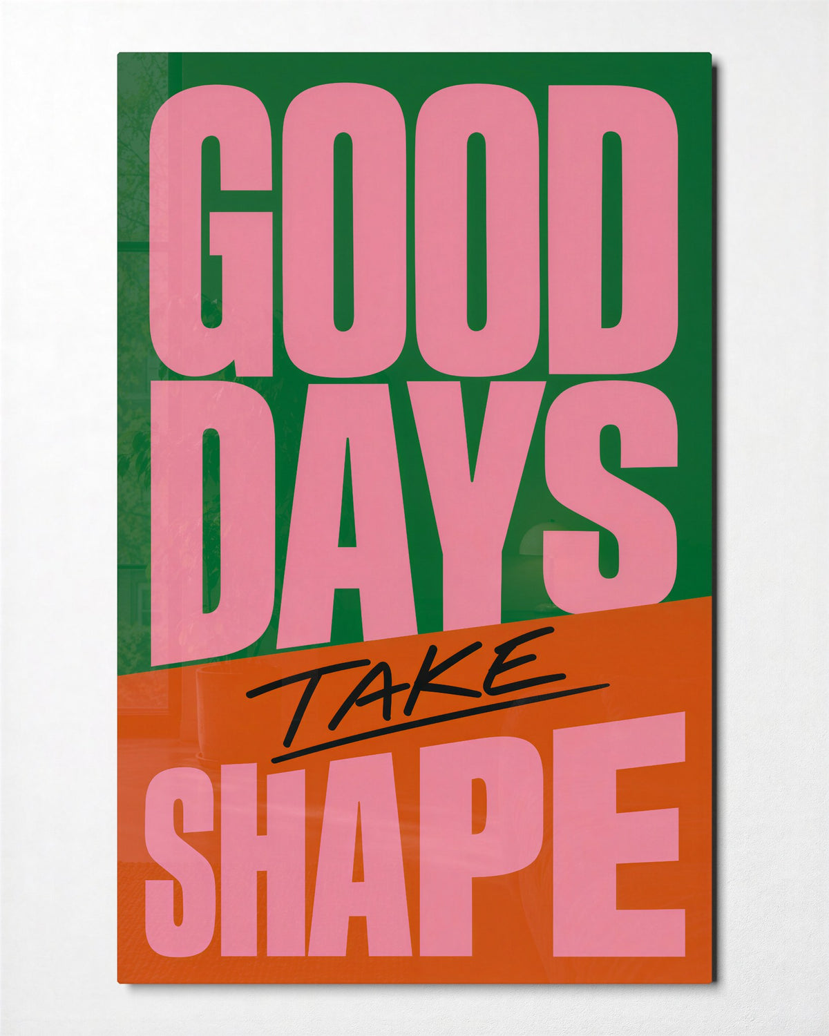 Make Today Count glass wall art, front view