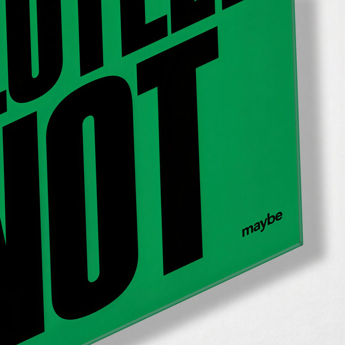 A Firm No, Three Lines glass wall art, corner view