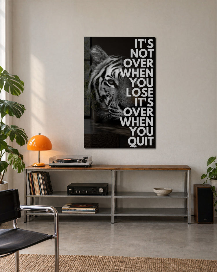 Not Over Until You Quit glass wall art, lifestyle view