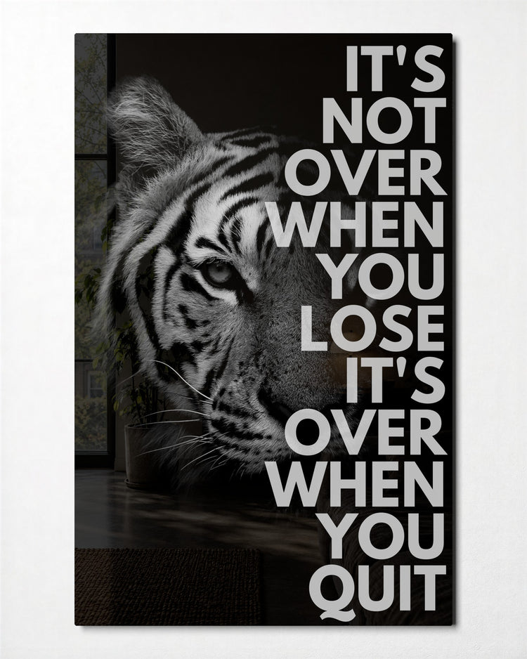 Not Over Until You Quit glass wall art, front view