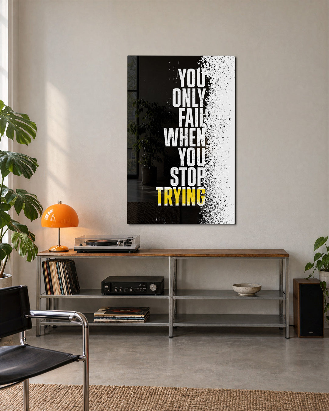 Fail Only When You Stop glass wall art, lifestyle view