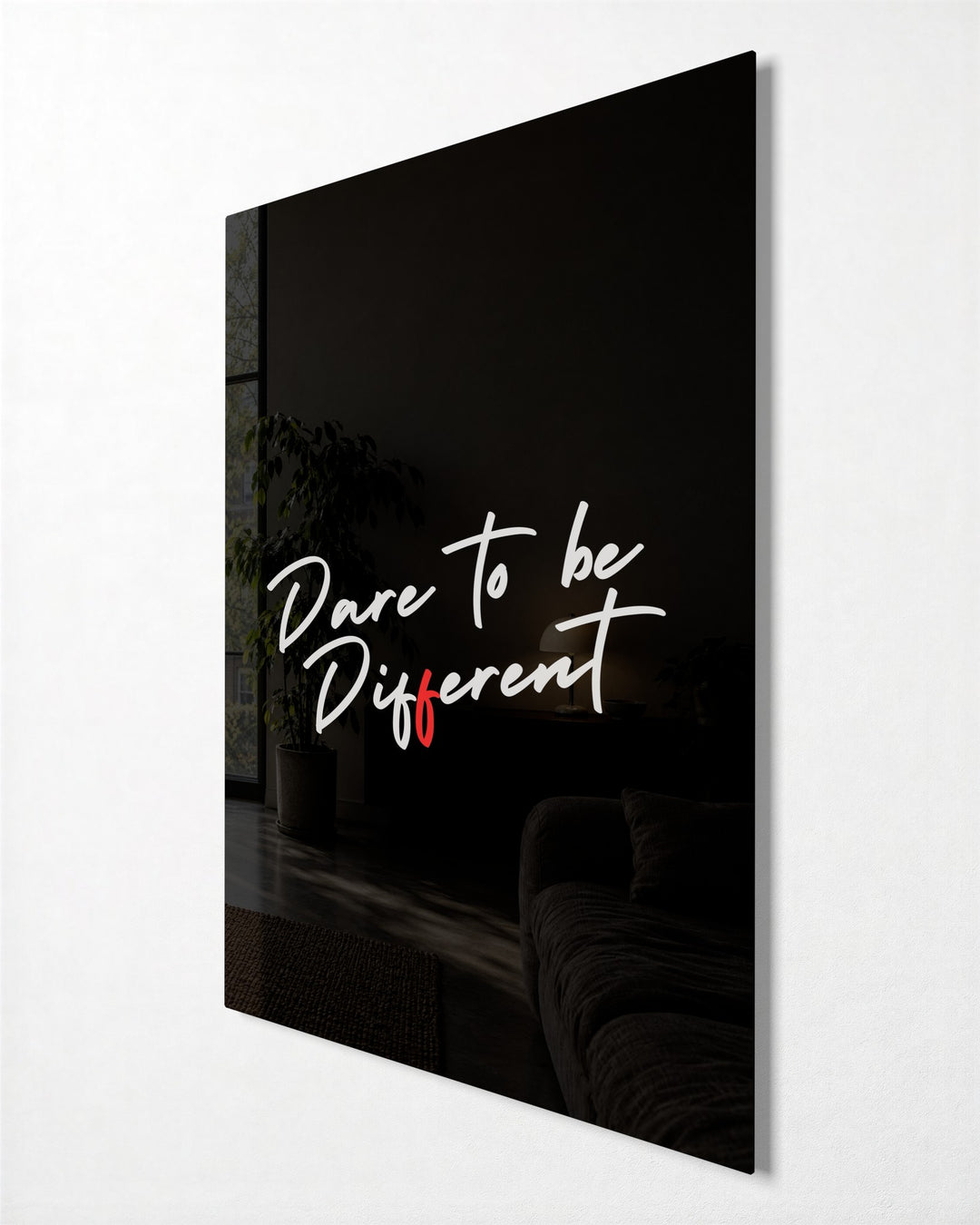 Dare to Be Different glass wall art, side view
